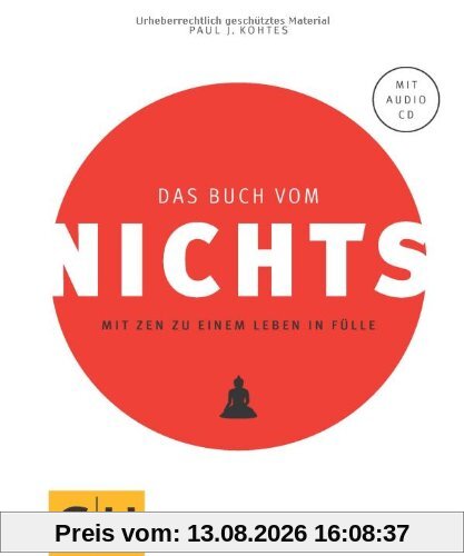 Das Buch vom Nichts: Mit Zen zu einem Leben in Fülle (GU Einzeltitel Lebenshilfe)