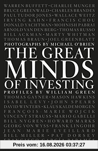 William Green The Great Minds Of Investing