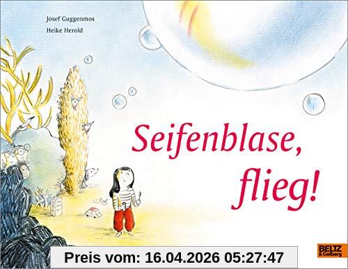 Seifenblase, flieg!: Vierfarbiges Bilderbuch