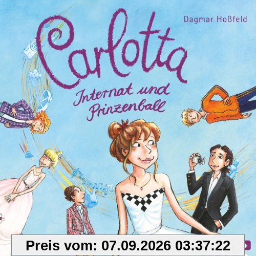Carlotta-Internat und Prinzenball (Band 4)