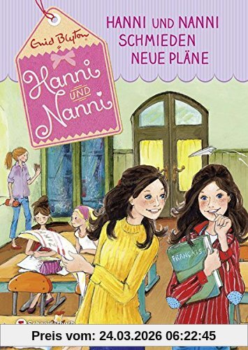 Hanni und Nanni, Band 02: Hanni und Nanni schmieden neue Pläne