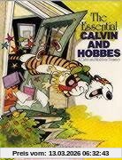 Bill Watterson The Essential Calvin And Hobbes. A Calvin And Hobbes Treasury (Calvin & Hobbes Series)