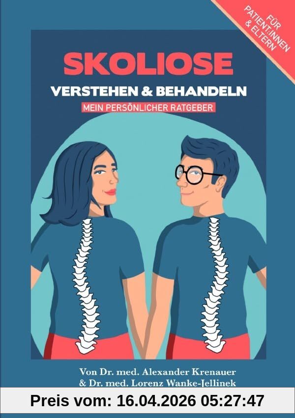 Skoliose Verstehen und Behandeln - mein persönlicher Ratgeber