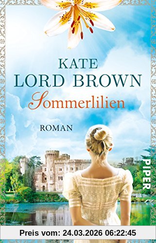 Sommerlilien: Roman