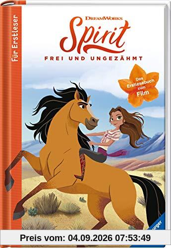 Dreamworks Spirit Frei und Ungezähmt: Das Erstlese-Buch zum Film