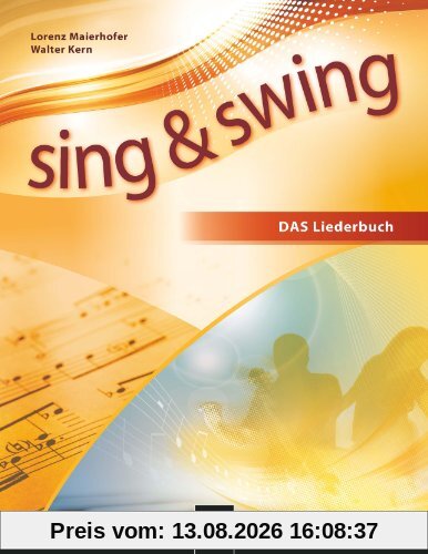 Sing & Swing DAS neue Liederbuch. Softcover: Der Klassiker in überarbeiteter Neuauflage