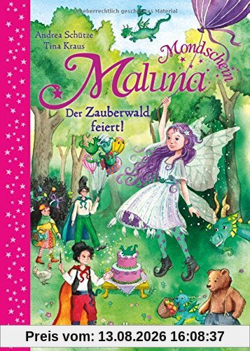 Maluna Mondschein - Der Zauberwald  feiert!
