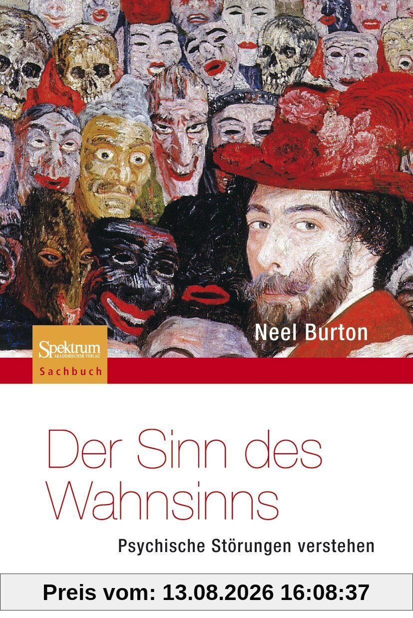 Der Sinn des Wahnsinns - Psychische Störungen verstehen