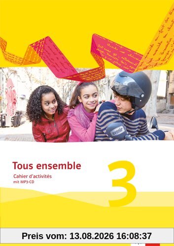 Tous ensemble / Cahier d'activités mit MP3-CD