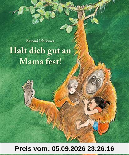 Halt dich gut an Mama fest
