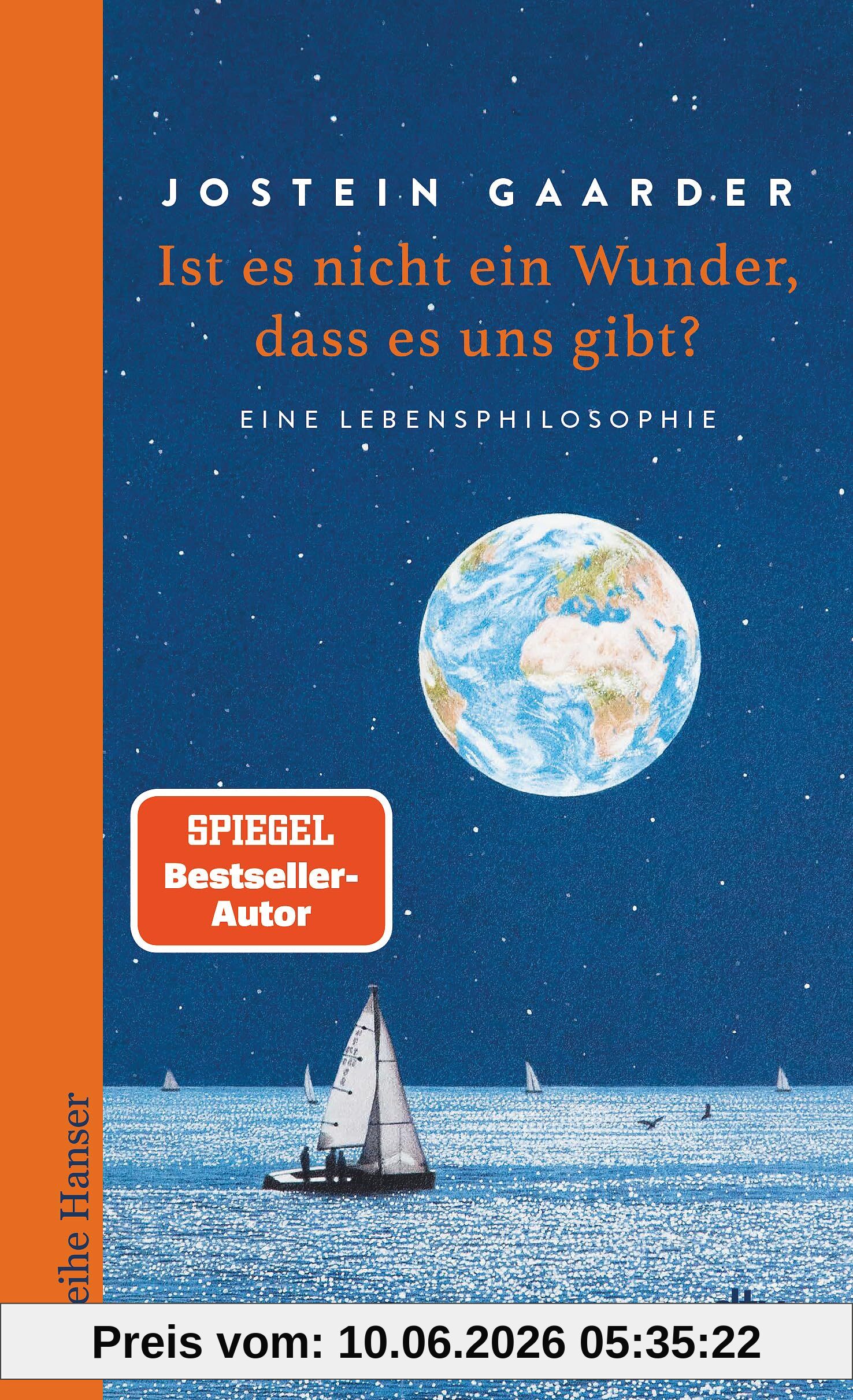 Ist es nicht ein Wunder, dass es uns gibt?: Eine Lebensphilosophie