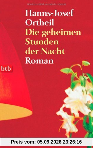Die geheimen Stunden der Nacht. Roman