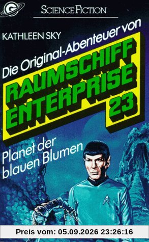 Planet der blauen Blumen, Raumschiff Enterprise 23