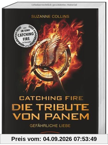Catching Fire. Die Tribute von Panem. Filmausgabe: Gefährliche Liebe