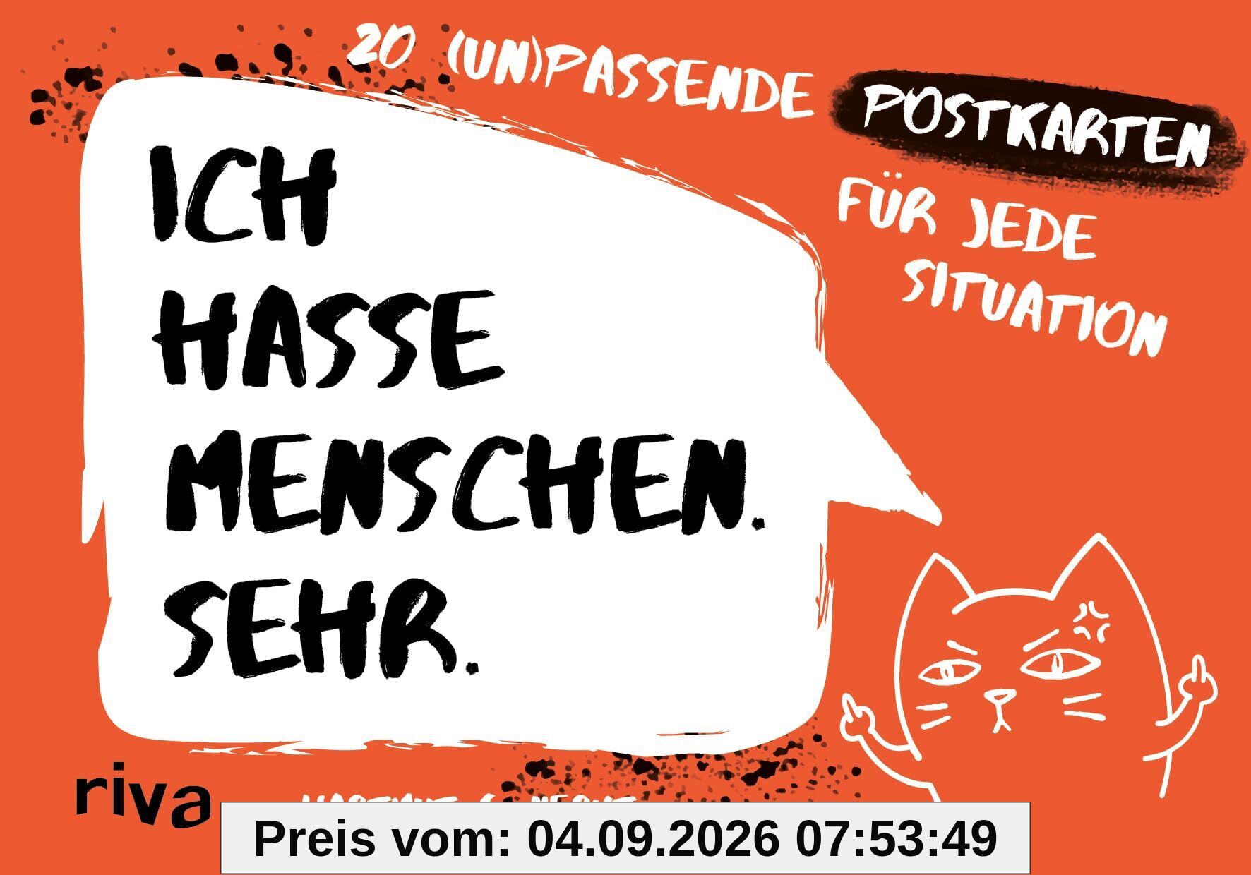 Ich hasse Menschen. Sehr. - 20 (un)passende Postkarten für jede Situation