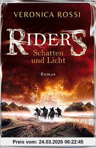 Riders - Schatten und Licht: Roman