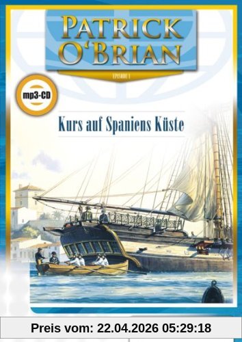 Kurs auf Spaniens Küste: Hörbuch auf 2 mp3 CDs