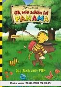 Oh, wie schön ist Panama. Das Buch zum Film