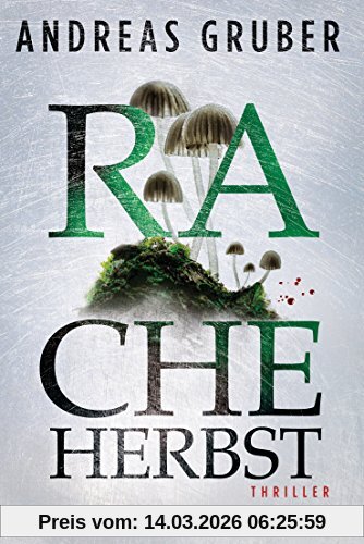 Andreas Gruber Racheherbst, Walter Pulaski 2 - Thriller