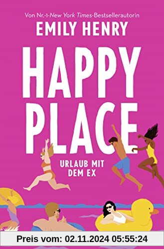 Happy Place: Urlaub mit dem Ex. Roman