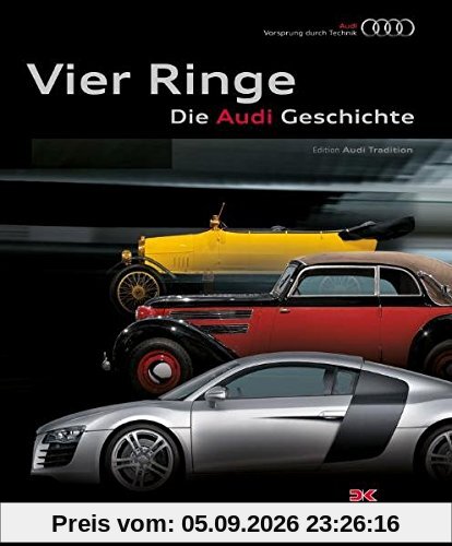 Vier Ringe – Die Audi Geschichte