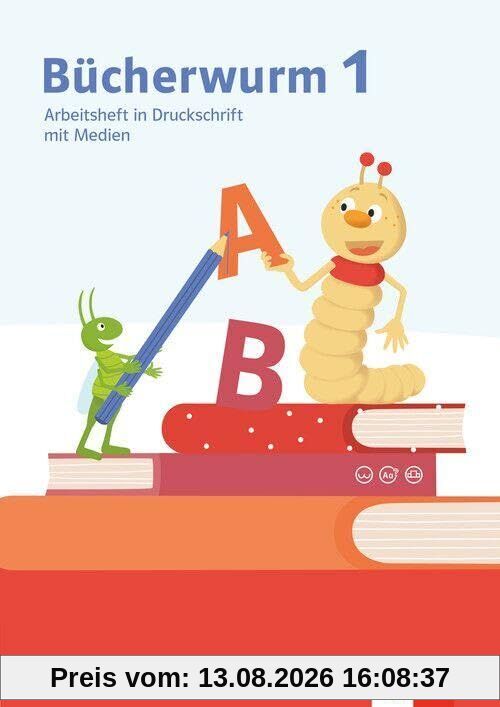 Bücherwurm Fibel. Arbeitsheft in Druckschrift mit Medien und eTraining Klasse 1