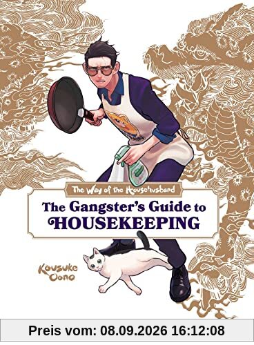 The Way of the Househusband: The Gangster's Guide to Housekeeping