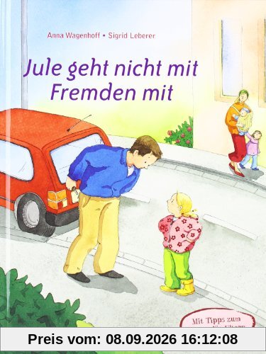 LESEMAUS Sonderbände: Jule geht nicht mit Fremden mit
