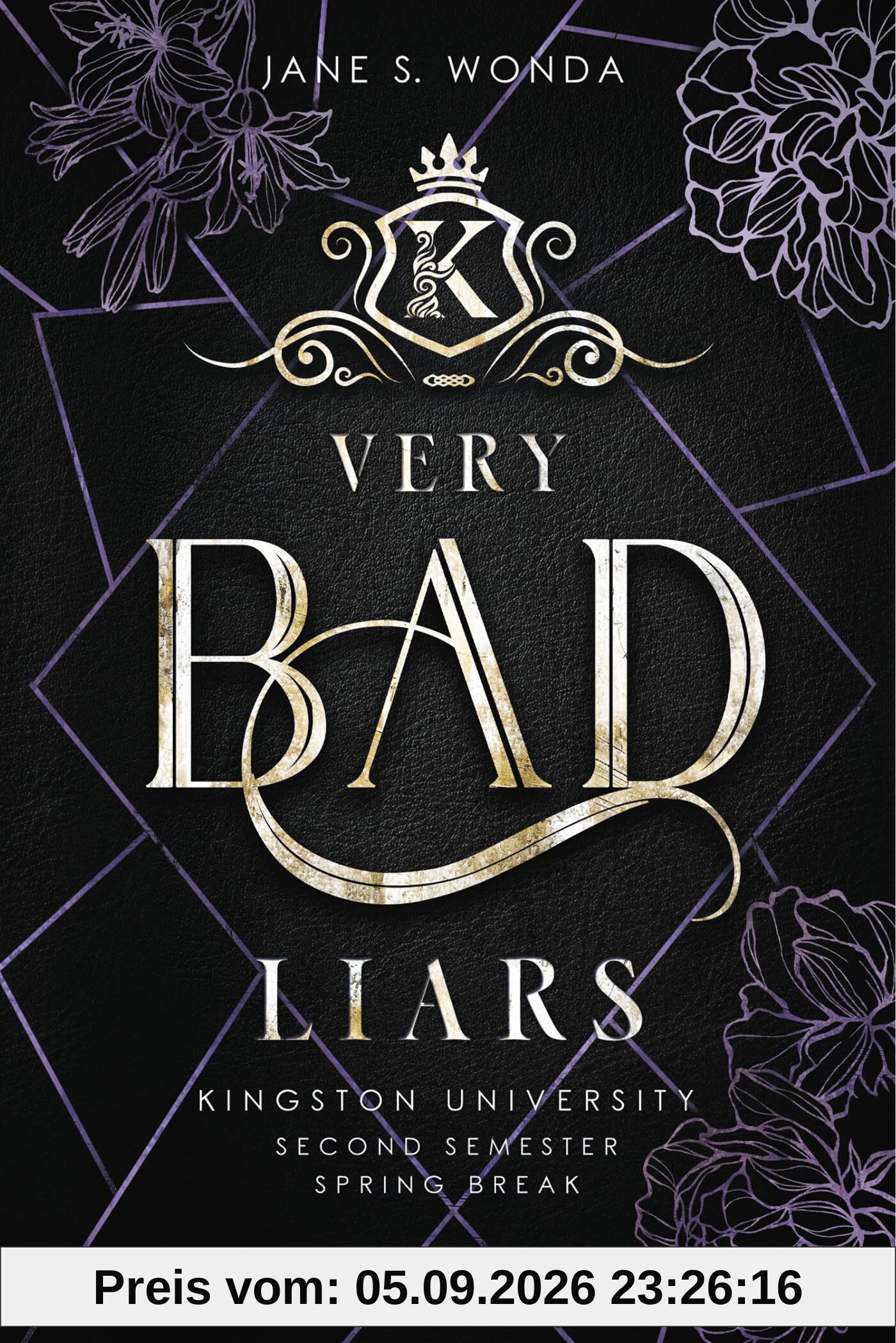Very Bad Liars: Spring Break (Kingston University, 3)