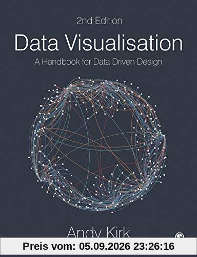 Data Visualisation: A Handbook for Data Driven Design