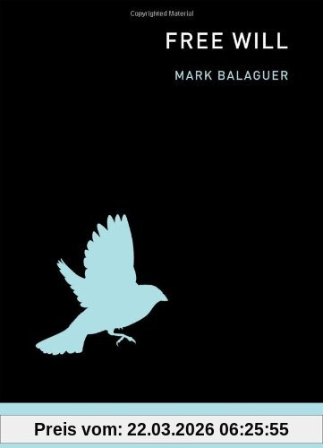 Mark Balaguer Free Will (Mit Press Essential Knowledge)