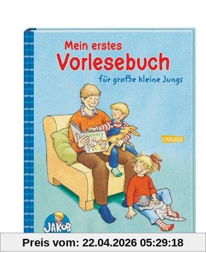 Mein erstes Vorlesebuch für große kleine Jungs (Jakob-Bücher)