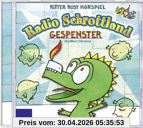 Ritter Rost präsentiert Radio Schrottland: Gespenster. Hörspiel