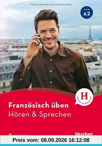 Französisch üben – Hören & Sprechen A2: Buch mit Audios online