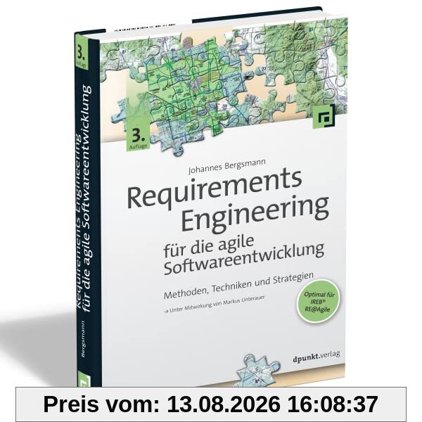Requirements Engineering für die agile Softwareentwicklung: Methoden, Techniken und Strategien