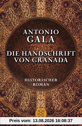 Die Handschrift von Granada: Historischer Roman