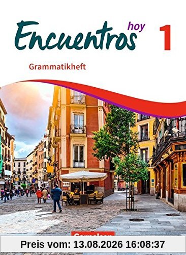 Encuentros - 3. Fremdsprache - Hoy: Band 1 - Grammatikheft