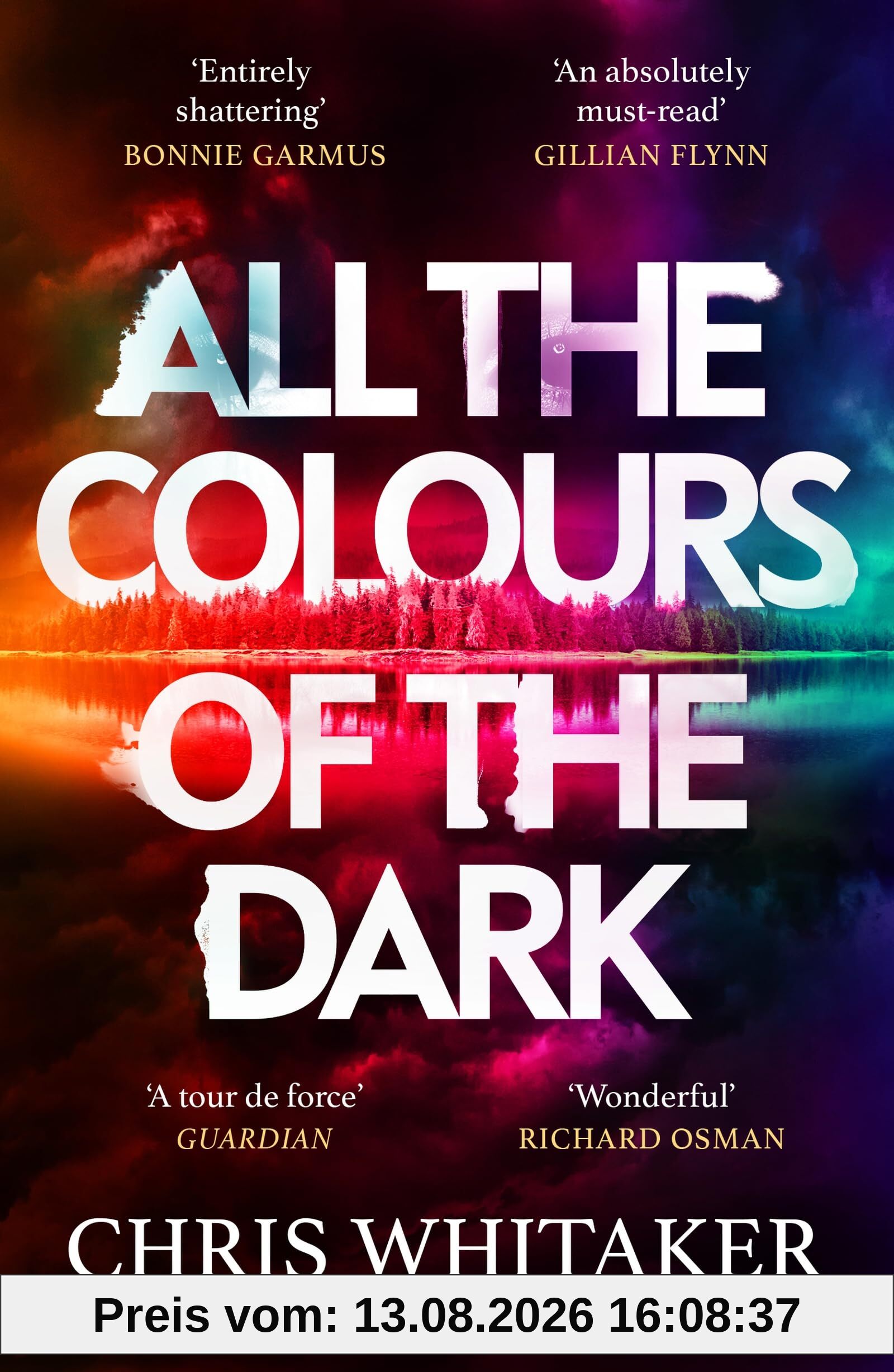 All the Colours of the Dark: The Instant Sunday Times Bestseller – ‘a wonderful book’ (Richard Osman)