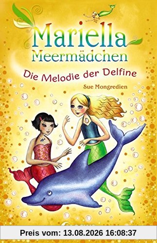 Mariella Meermädchen - Die Melodie der Delfine: Band 8