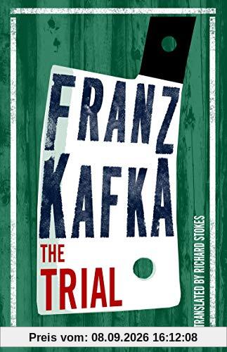 Kafka, F: The Trial (Alma Classics Evergreens)