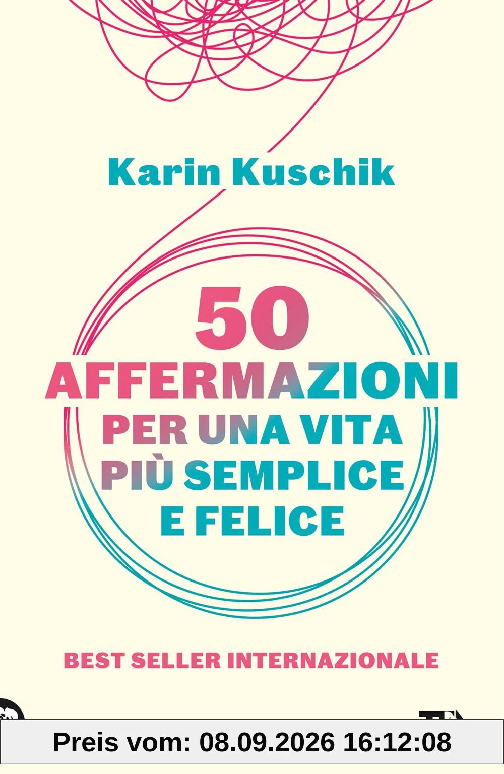 50 affermazioni per una vita più semplice e felice (TEA Varia)