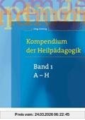 Kompendium der Heilpädagogik - Band 1 (Lehr-/Fachbuch)