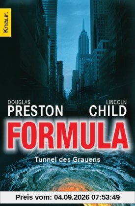 Formula - Tunnel des Grauens: Special Agent Pendergasts 3. Fall