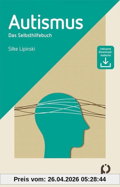 Autismus: Das Selbsthilfebuch (BALANCE ratgeber)
