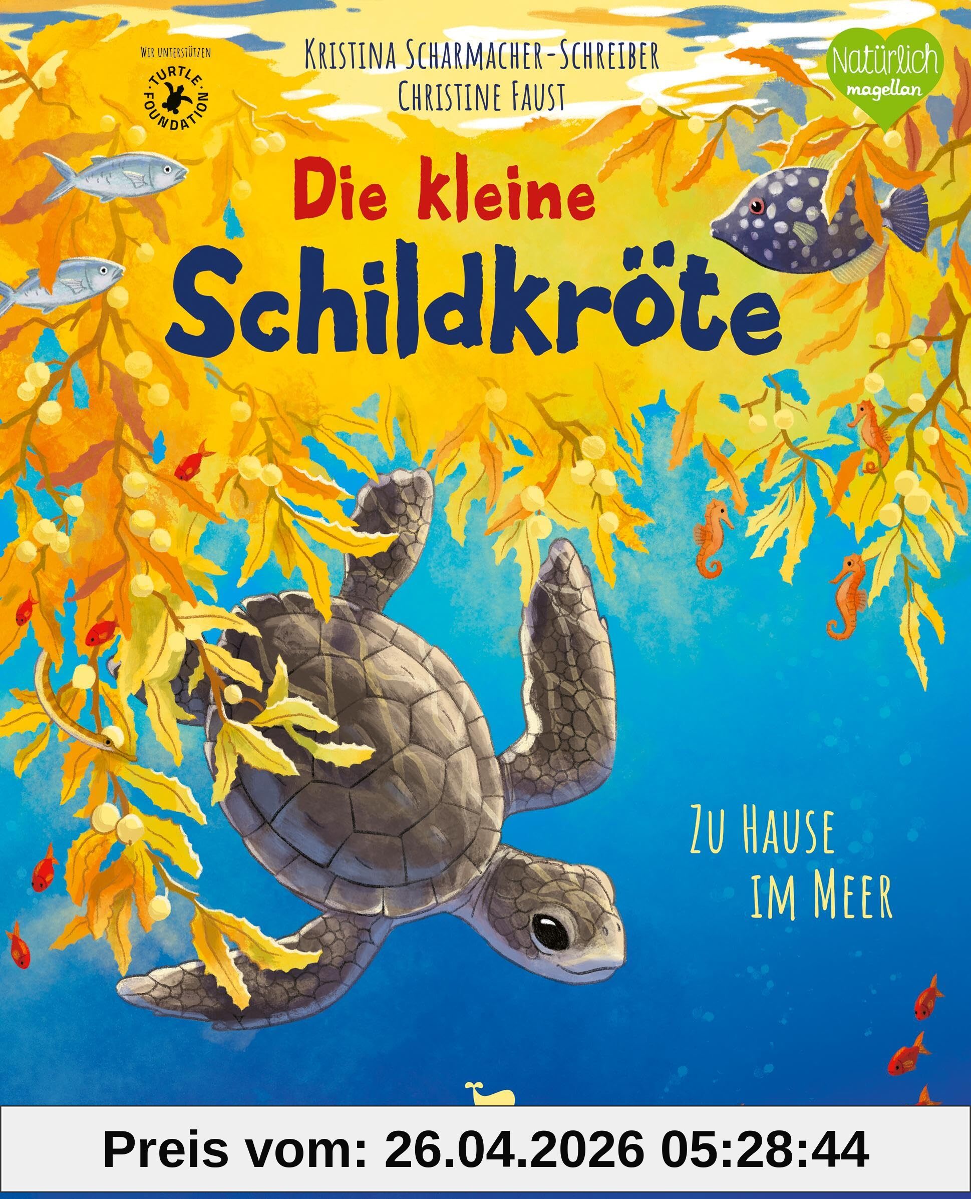 Die kleine Schildkröte - Zu Hause im Meer: Bilderbuch mit erstem Sachwissen für Kinder ab 4 Jahren (Tierkinder und ihr Zuhause)