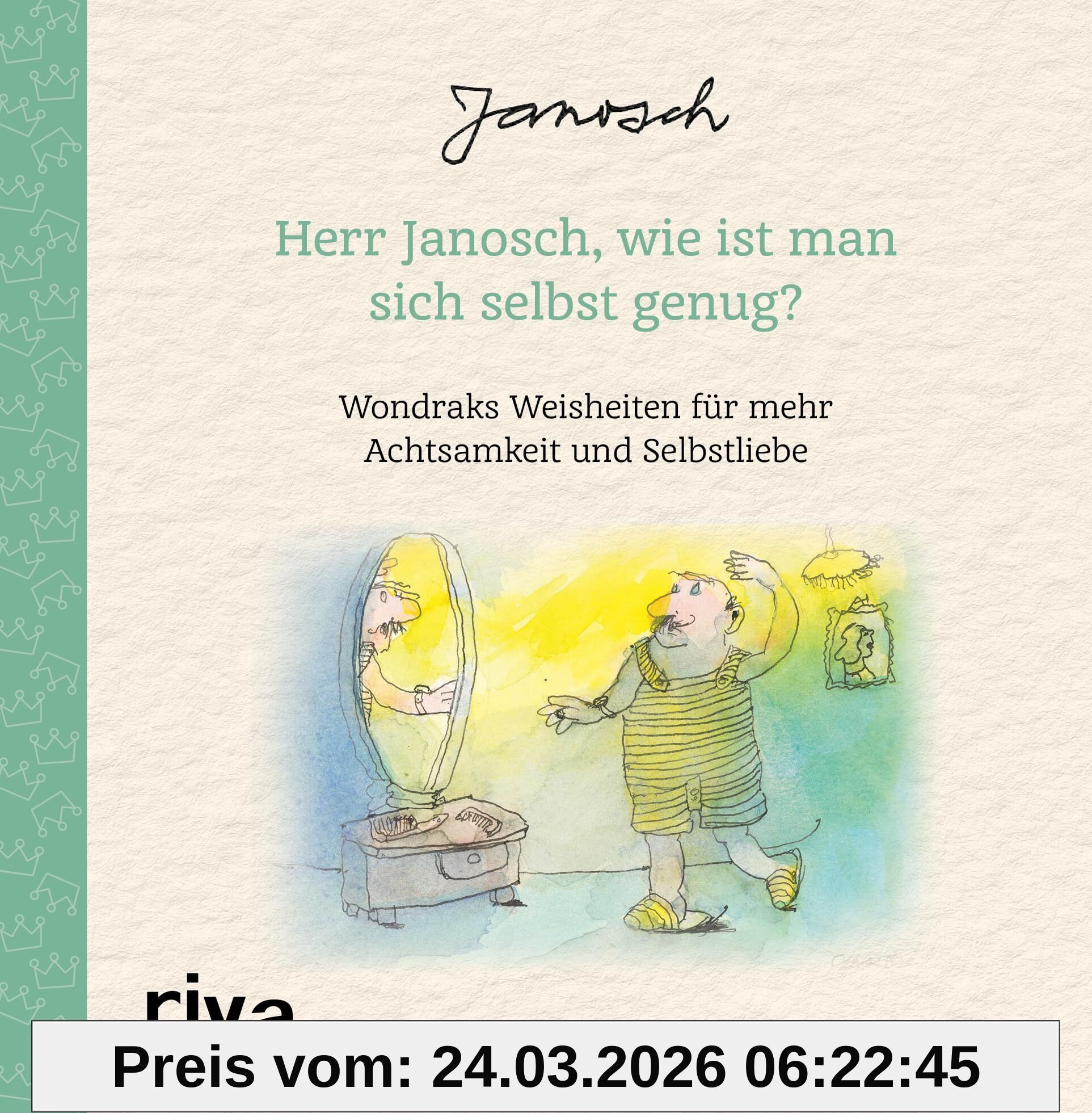 Herr Janosch, wie ist man sich selbst genug?