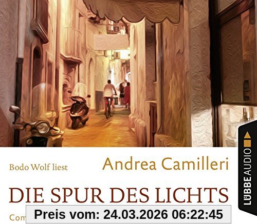 Die Spur des Lichts: Commissario Montalbano stellt sich der Vergangenheit. Roman.