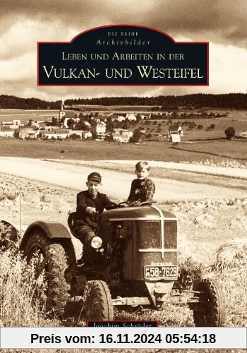 Leben und Arbeiten in der Vulkan- und Westeifel