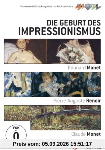 Die Geburt des Impressionismus: Manet / Renoir / Monet (NTSC)