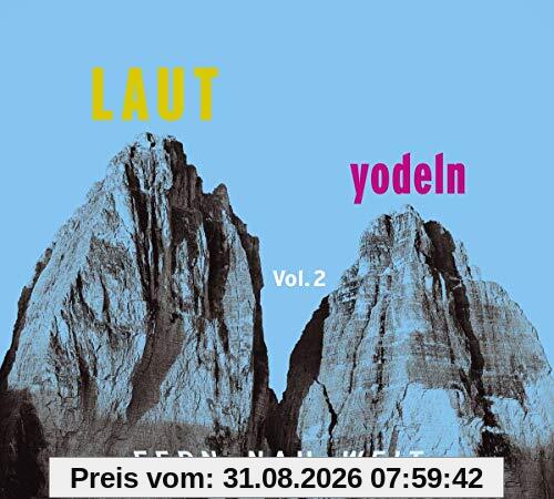 Laut Yodeln!-Fern-Nah-Weit 02